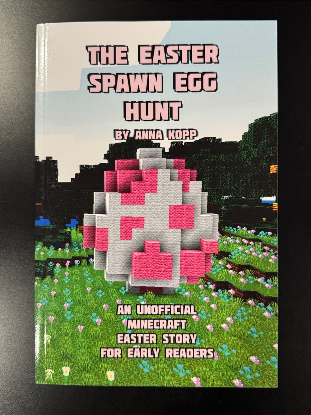 The Easter Spawn Egg Hunt: An Unofficial Minecraft Easter Story - Book